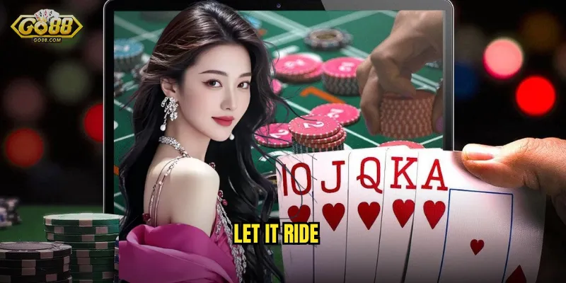 Let It Ride