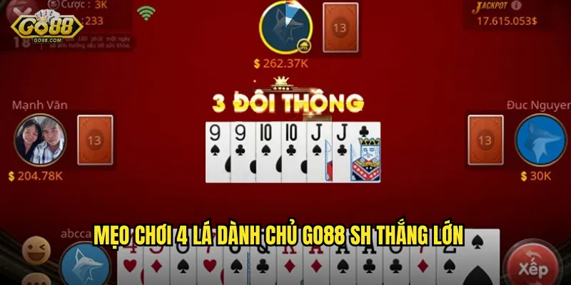Mẹo chơi 4 Lá Dành Chủ go88 sh thắng lớn